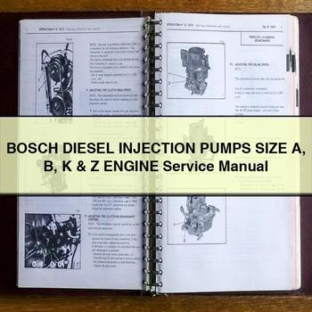 MAN Bosch Diesel Injection Pumps Size B K Z Engine Service Repair Workshop Manual PDF