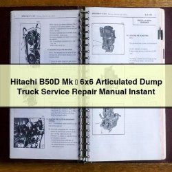 Hitachi B50D Mk 8546; 6x6 Articulated Dump Truck Service Repair Workshop Manual PDF