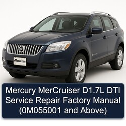 Mercury Mercruiser D1.7l DTI (0m055001 Above) Service Repair Workshop Manual PDF