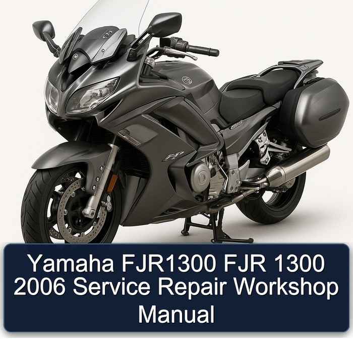 2006 Yamaha FJR Models FJR1300 1300 Service Repair Workshop Manual PDF