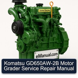 John Deere K Series Komatsu Gd650aw-2b Motor Grader Service Repair Workshop Manual PDF