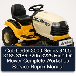 Cub Cadet 3000 Series 3165 3185 3186 3205 3225 Ride On Mower Service Repair Workshop Manual PDF