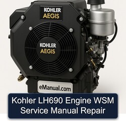 Kohler Aegis Series LH690 Engine WSM Service Repair Workshop Manual PDF