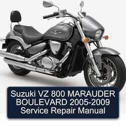 2005-2009 Derbi Boulevard Suzuki VZ 800 Marauder Service Repair Workshop Manual PDF