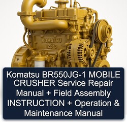 Komatsu 125 3 Br550jg-1 Mobile Crusher Field Assembly Instruction Operation Service Repair Workshop Manual PDF