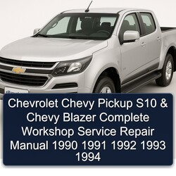 1990-1994 Chevrolet Chevy Pickup S10 Blazer Service Repair Workshop Manual PDF