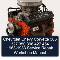 1963-1983 Chevrolet Corvette Chevy 305 327 350 396 427 454 Service Repair Workshop Manual PDF