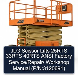 JLG Scissor Lifts 25RTS 33RTS 40RTS Ansi / (p/n:3120691) Service Repair Workshop Manual PDF