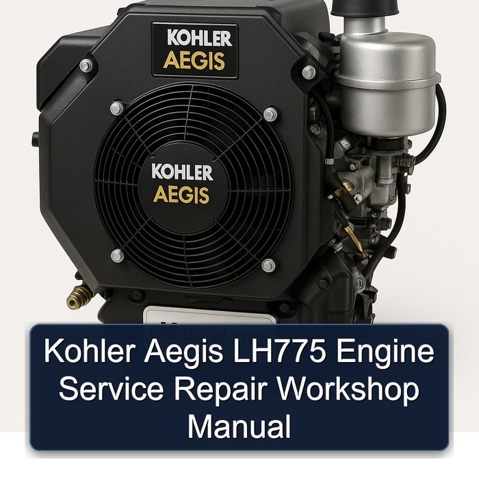 Kohler Aegis Series LH775 Engine Service Repair Workshop Manual PDF