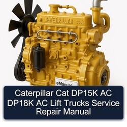 Caterpillar CAT DP15K AC DP18K Lift Trucks Service Repair Workshop Manual PDF
