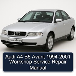1994-2001 Audi Avant A4 B5 Service Repair Workshop Manual PDF