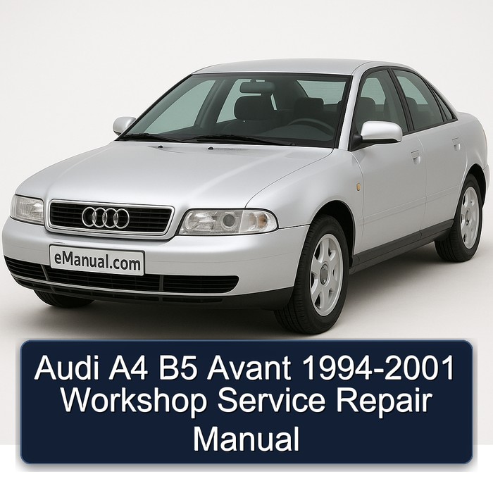 1994-2001 Audi Avant A4 B5 Service Repair Workshop Manual PDF