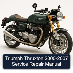 2000-2007 Triumph Thruxton Service Repair Workshop Manual PDF