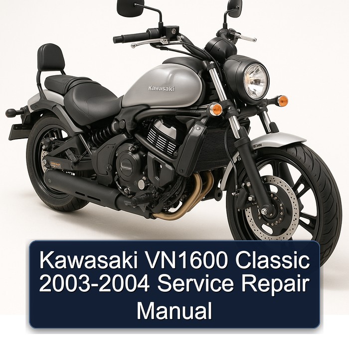 2003-2004 Aprilia Classic Kawasaki VN1600 Service Repair Workshop Manual PDF