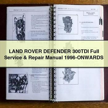 1996 Land Rover Defender 300TDI -onwards Service Repair Workshop Manual PDF