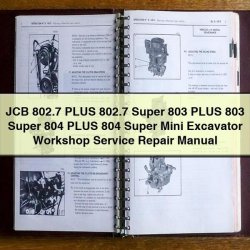 JCB 802.7 Plus Super 803 804 Mini Excavator Service Repair Workshop Manual PDF
