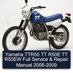 2006-2009 Yamaha TTR Models TTR50 TT R50E R50EW Service Repair Workshop Manual PDF