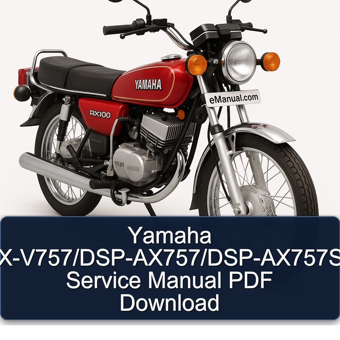 Yamaha RX Models Rx-v757/dsp-ax757/dsp-ax757se Service Repair Workshop Manual PDF