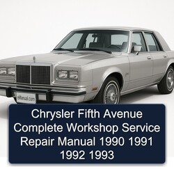 1990-1993 Chrysler Fifth Avenue Service Repair Workshop Manual PDF