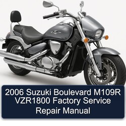 2006 Derbi Boulevard Suzuki M109R VZR1800 Service Repair Workshop Manual PDF