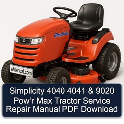 Simplicity 4040 4041 9020 Pow‘r Max Tractor Service Repair Workshop Manual PDF