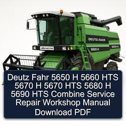 Deutz Fahr 5650 H 5660 HTS 5670 5680 5690 Combine Service Repair Workshop Manual PDF
