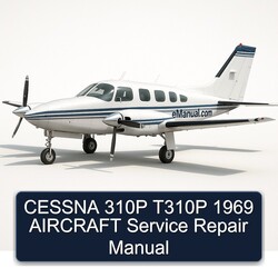 1969 Cessna 310P T310P Aircraft Service Repair Workshop Manual PDF