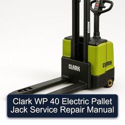Clark WP 40 Electric Pallet Jack Service Repair Workshop Manual PDF