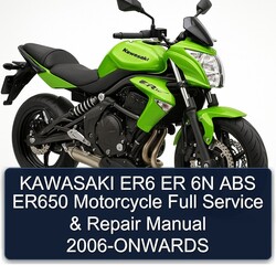 2006 Kawasaki ER Models ER6 6N ABS ER650 Motorcycle -onwards Service Repair Workshop Manual PDF