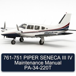 761-751 Piper Seneca III IV Pa-34-220t Service Repair Workshop Manual PDF