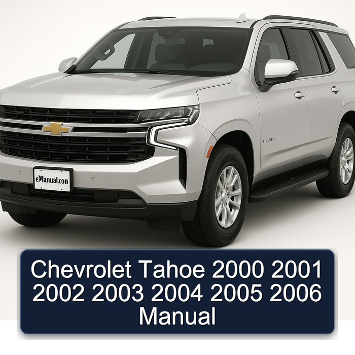 2000-2006 Chevrolet Tahoe Service Repair Workshop Manual PDF