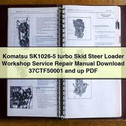 Komatsu Sk1026-5 Turbo Skid Steer Loader 37ctf50001 Up Service Repair Workshop Manual PDF