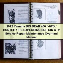2012 Yamaha BIG BEAR 400/4WD/HUNTER/IRS EXPLORING EDITION ATV Service Repair Maintenance Overhaul Manual 
