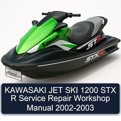 2002-2003 Kawasaki JET SKI 1200 STX R Service Repair Workshop Manual PDF