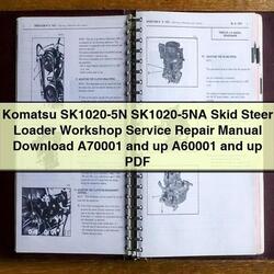 Komatsu Sk1020-5n Sk1020-5na Skid Steer Loader A70001 Up A60001 Service Repair Workshop Manual PDF