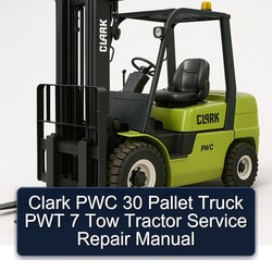 Clark PWC 30 Pallet Truck PWT 7 Tow Tractor Service Repair Workshop Manual PDF