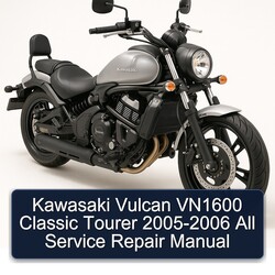 2005-2006 Kawasaki Vulcan VN1600 Classic Tourer - All Service Repair Workshop Manual PDF