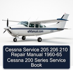 1960-1965 Cessna 205 206 210 200 Series Book Service Repair Workshop Manual PDF