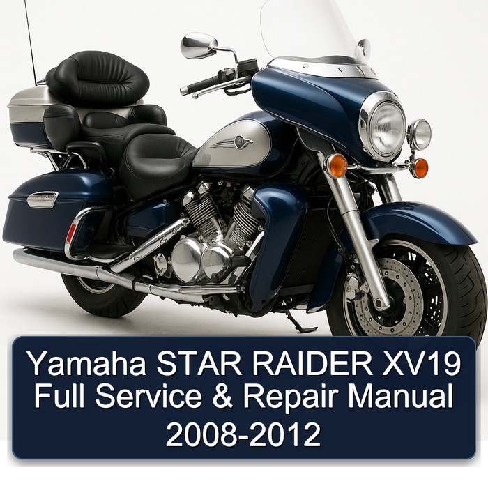 2008-2012 Yamaha Royal Star Venture Raider XV19 Service Repair Workshop Manual PDF