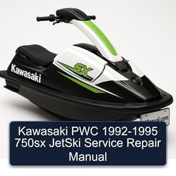 1992-1995 Kawasaki PWC - 750SX Jetski Service Repair Workshop Manual PDF