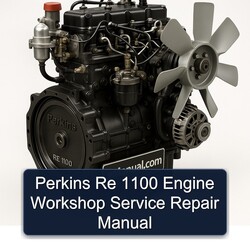 Perkins RE 1100 Engine Service Repair Workshop Manual PDF