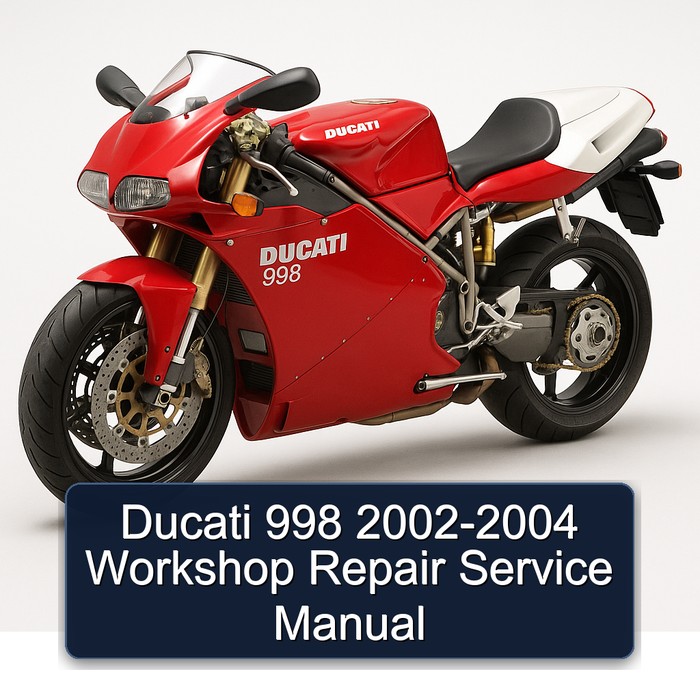 2002-2004 Ducati 998 Service Repair Workshop Manual PDF