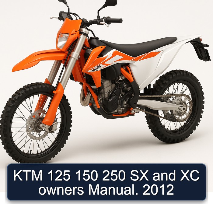 2012 KTM 125 150 250 SX XC Owners Owner's Manual PDF