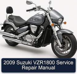 2009 Suzuki Boulevard Models VZR1800 Service Repair Workshop Manual PDF