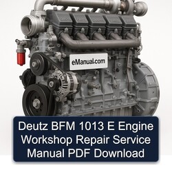 Deutz 1013 BFM E Engine Service Repair Workshop Manual PDF