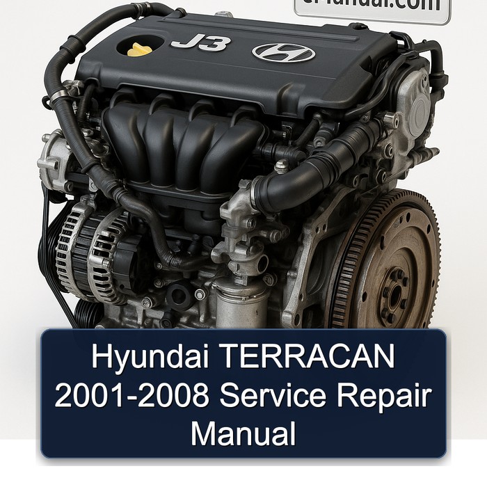 2001-2008 Hyundai J3 Terracan Service Repair Workshop Manual PDF
