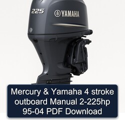 1995-2004 Mercury Yamaha 4 Stroke Outboard 2-225HP Service Repair Workshop Manual PDF