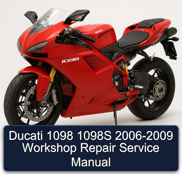 2006-2009 Ducati 1098 1098S Service Repair Workshop Manual PDF