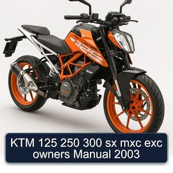2003 KTM 125 250 300 Sx Mxc Exc Owners Owner's Manual PDF
