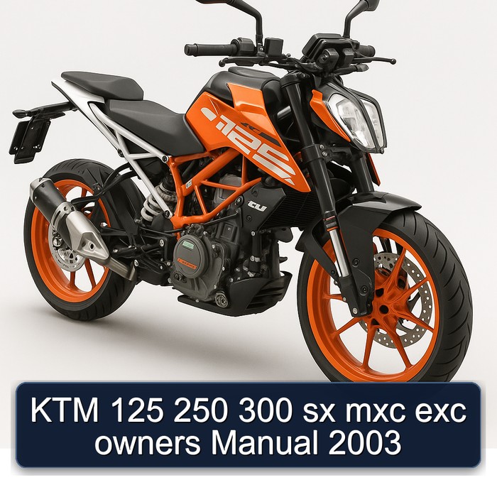 2003 KTM 125 250 300 Sx Mxc Exc Owners Owner's Manual PDF